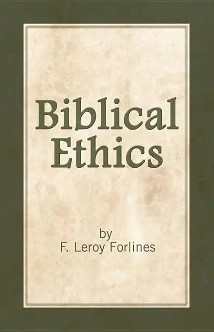 Biblical Ethics: Ethics for Happier Living - Paperback