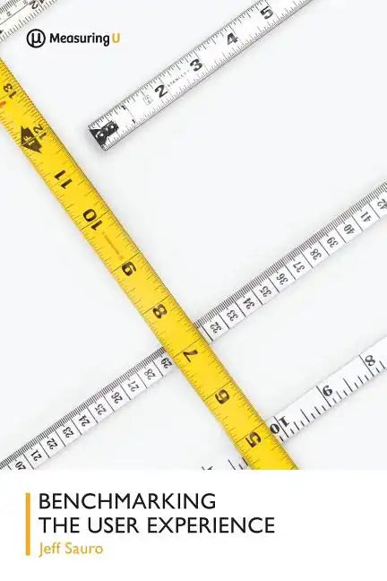 Benchmarking the User Experience - Paperback