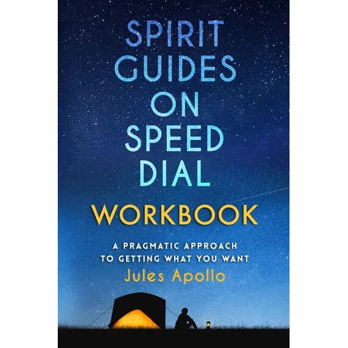 Spirit Guides on Speed Dial Workbook - Paperback