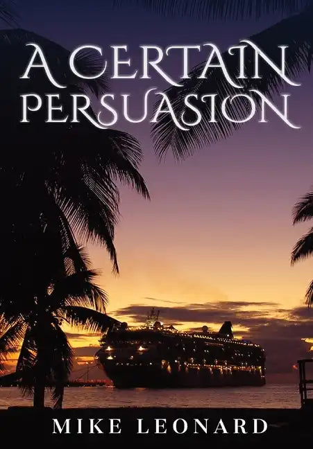A Certain Persuasion - Hardcover