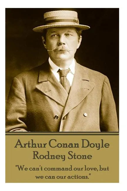 Arthur Conan Doyle - Rodney Stone: 