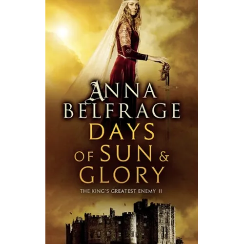 Days of Sun and Glory: The King's Greatest Enemy #2 - Paperback