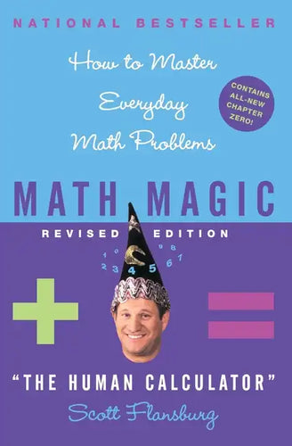 Math Magic Revised Edition: How to Master Everyday Math Problems - Paperback