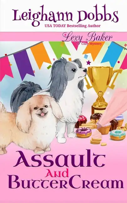Assault and Buttercream - Paperback