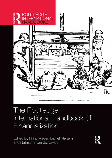 The Routledge International Handbook of Financialization - Paperback