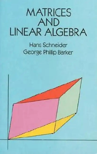 Matrices and Linear Algebra - Paperback