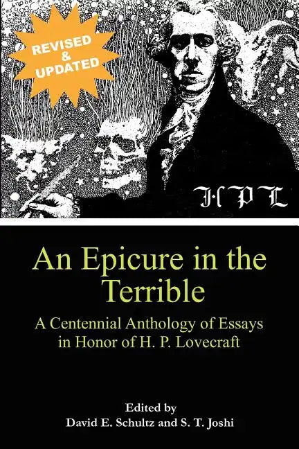 An Epicure in the Terrible: A Centennial Anthology of Essays in Honor of H. P. Lovecraft - Paperback