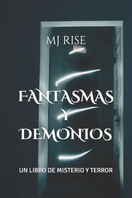 Fantasmas Y Demonios: Un Libro de Misterio Y Terror - Paperback