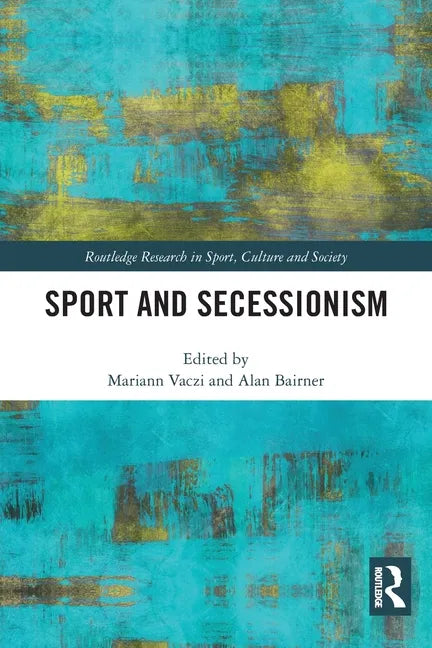 Sport and Secessionism - Paperback