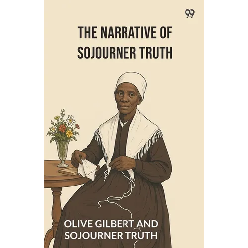 The Narrative Of Sojourner Truth - Paperback