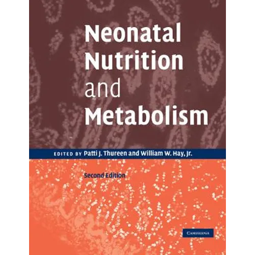 Neonatal Nutrition and Metabolism - Paperback