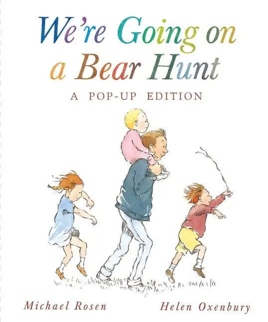 We're Going on a Bear Hunt: A Celebratory Pop-Up Edition - Hardcover