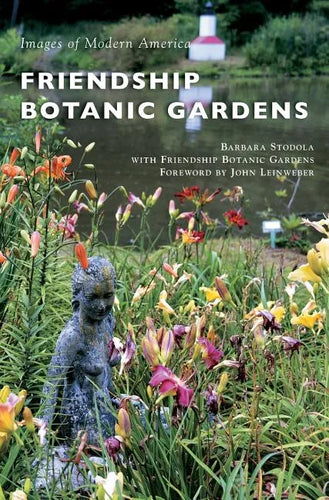 Friendship Botanic Gardens - Hardcover