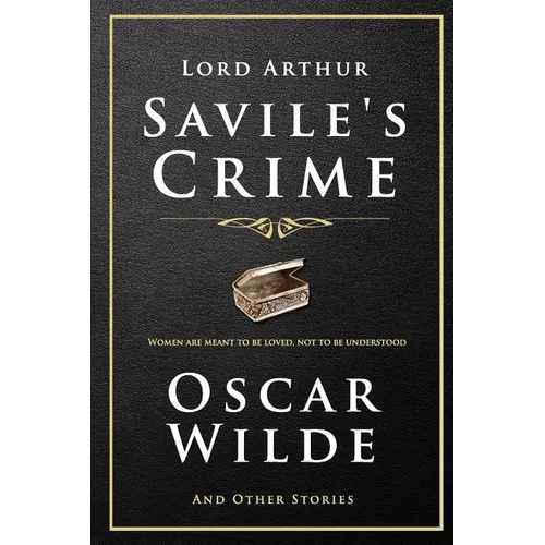 Lord Arthur Savile's Crime and Other Stories - Paperback