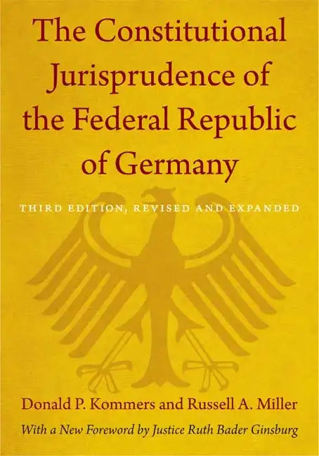 The Constitutional Jurisprudence of the Federal Republic of Germany: Third edition, Revised and Expanded - Paperback