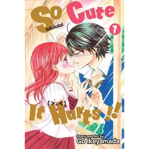 So Cute It Hurts!!, Vol. 7 - Paperback