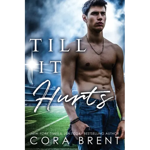 Till It Hurts (Brother's Best Friend Romance) - Paperback