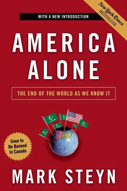 America Alone: The End of the World as We Know It - Paperback