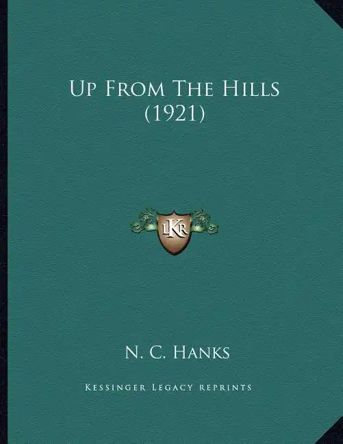 Up From The Hills (1921) - Paperback