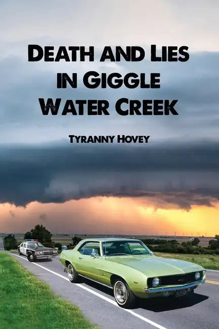 Death and Lies in Giggle Water Creek - Paperback