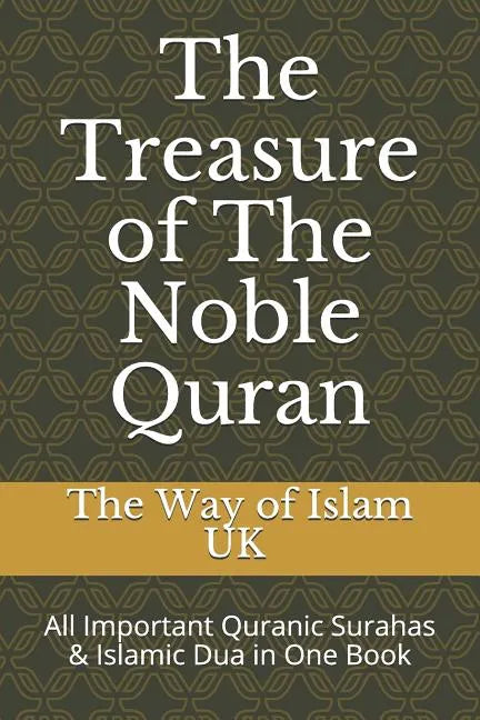 The Treasure of The Noble Quran: All Important Quranic Surahas & Islamic Dua in One Book - Paperback