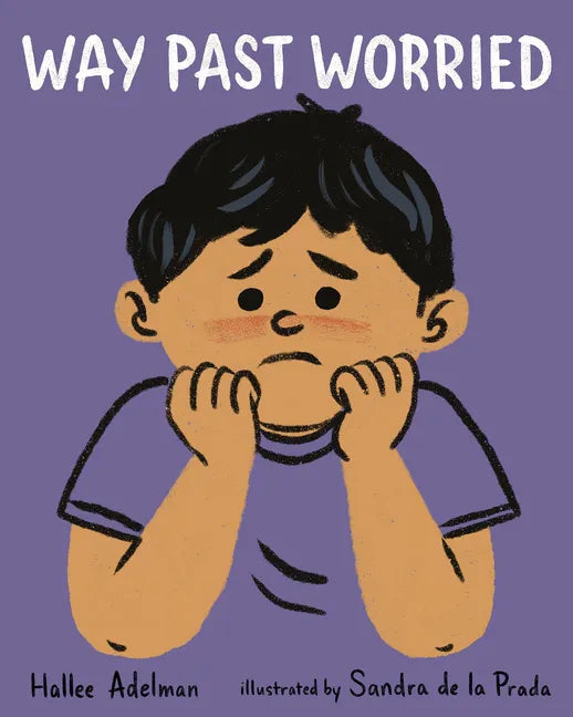 Way Past Worried - Hardcover
