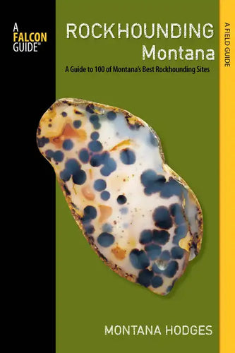 Rockhounding Montana - Paperback