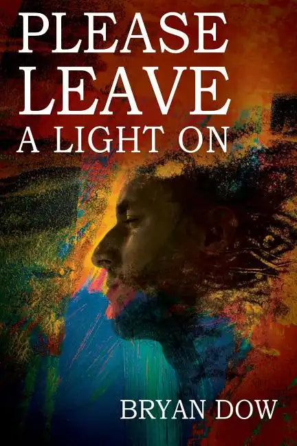 Please Leave A Light On - Paperback