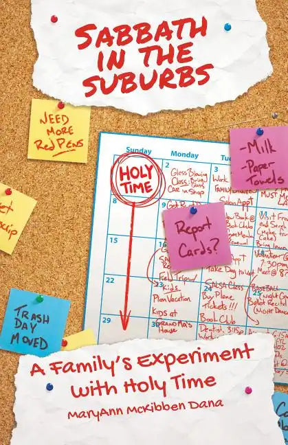 Sabbath in the Suburbs: A Family's Experiment with Holy Time - Paperback