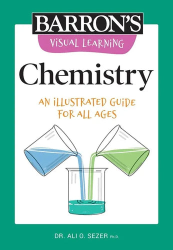 Visual Learning: Chemistry: An Illustrated Guide for All Ages - Paperback