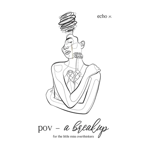 pov - a breakup: for the little miss overthinkers - Paperback