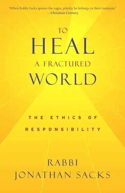 To Heal a Fractured World: The Ethics of Responsibility - Paperback