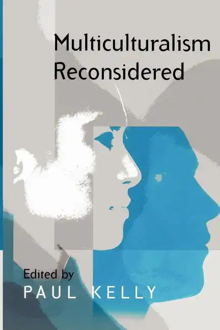Multiculturalism Reconsidered: 'Culture and Equality' and Its Critics - Paperback