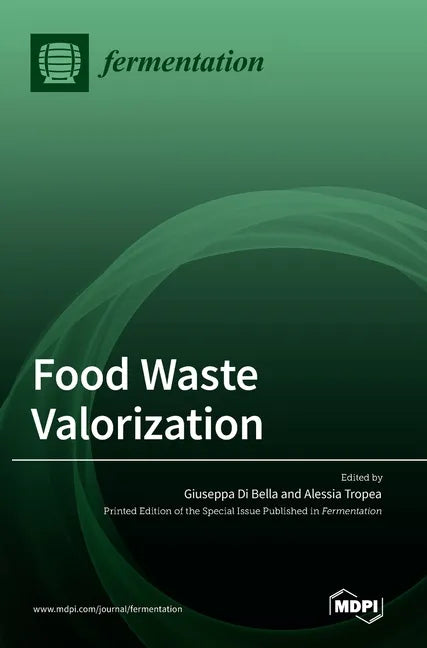 Food Waste Valorization - Hardcover