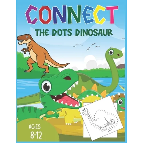 Connect The Dots Dinosaur Ages 8-12 - Paperback