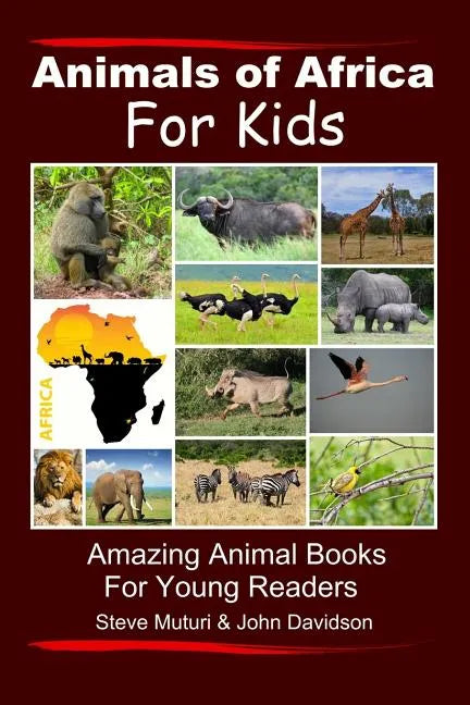 Animals of Africa For Kids - Paperback