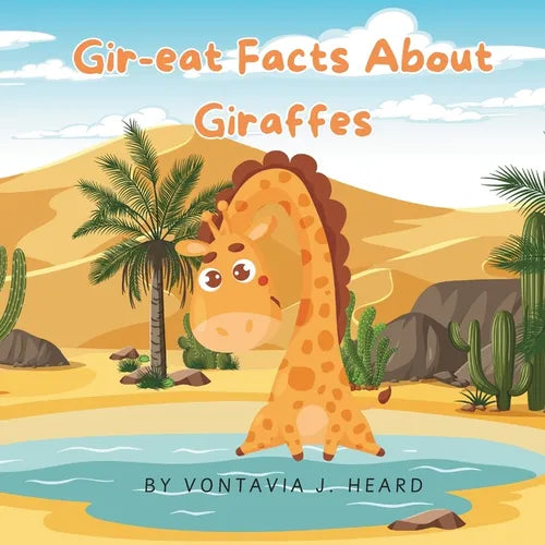 Gir-eat Facts About Giraffes - Paperback
