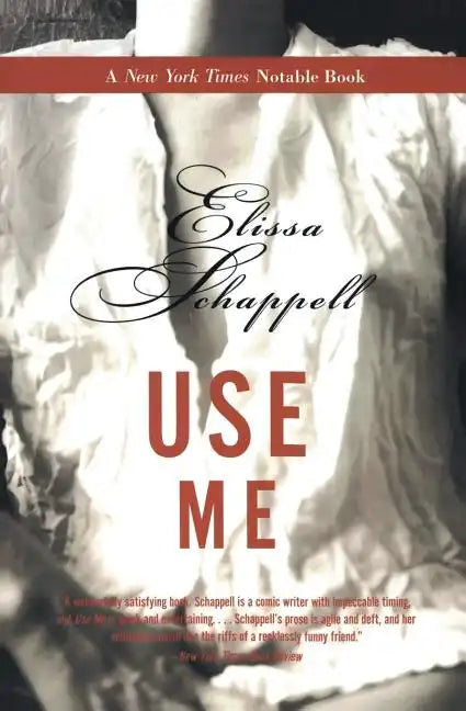 Use Me: Fiction - Paperback
