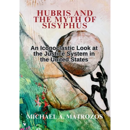 Hubris and the Myth of Sisyphus - Paperback