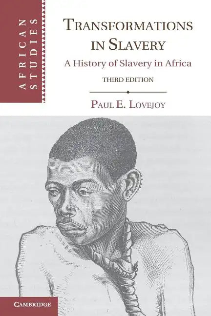 Transformations in Slavery: A History of Slavery in Africa - Paperback