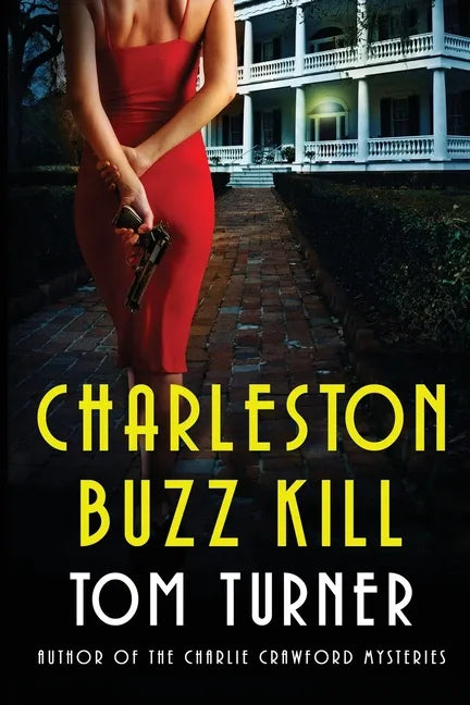 Charleston Buzz Kill - Paperback