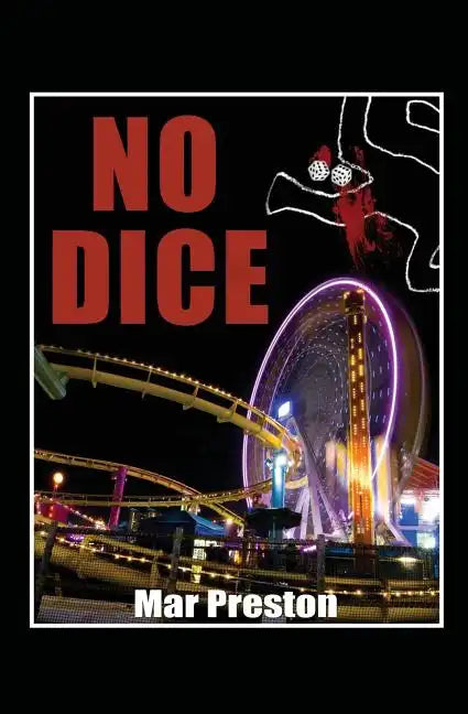 No Dice: A Detective Dave Mason Mystery Book I - Paperback