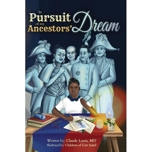 In Pursuit of my Ancestors' Dream - Hardcover