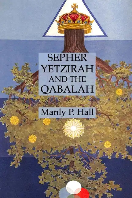 Sepher Yetzirah and the Qabalah - Paperback