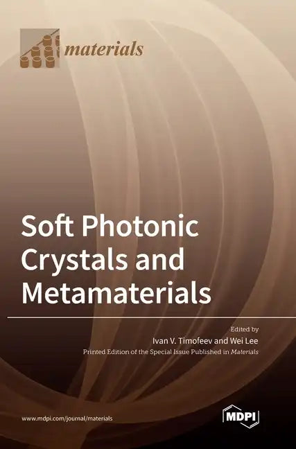 Soft Photonic Crystals and Metamaterials - Hardcover