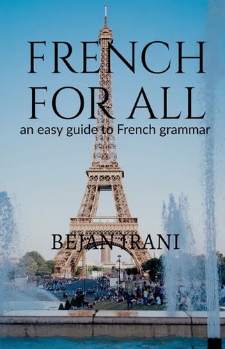 French for all: An easy guide to French grammar - Paperback