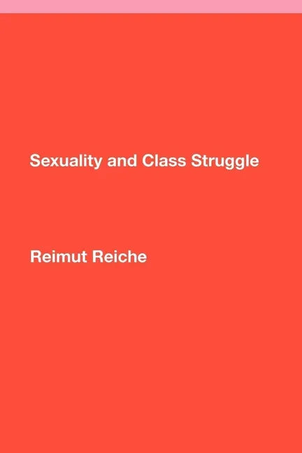 Sexuality and Class Struggle - Paperback
