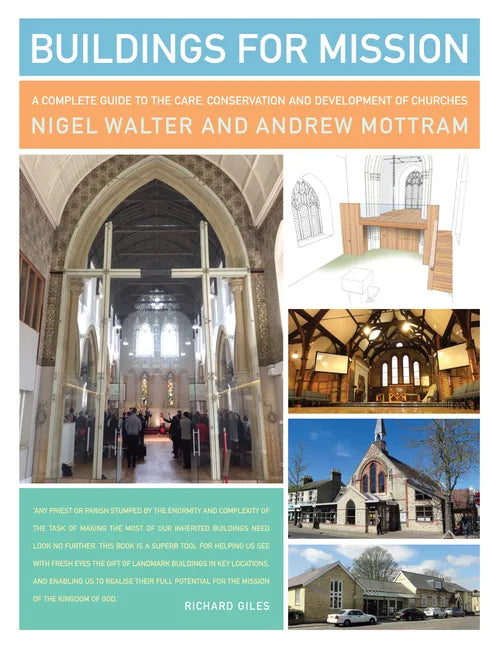 Buildings for Mission: A Complete Guide to the Care, Conservation and Development of Churches - Paperback