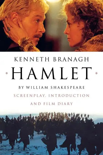 Hamlet: Screenplay, Introduction and Film Diary - Paperback