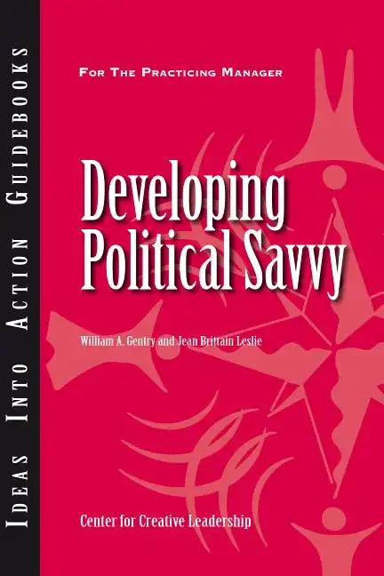 Developing Political Savvy - Paperback